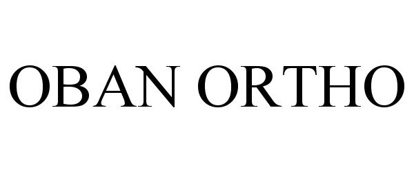 Trademark Logo OBAN ORTHO