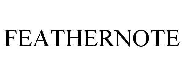 Trademark Logo FEATHERNOTE