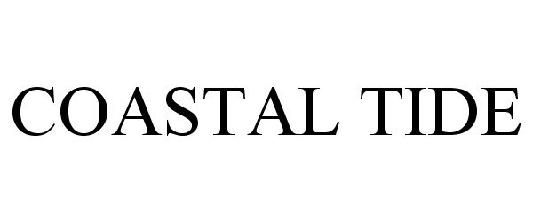 Trademark Logo COASTAL TIDE
