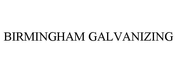  BIRMINGHAM GALVANIZING