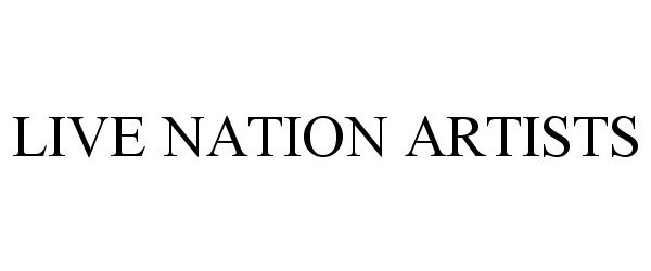 Trademark Logo LIVE NATION ARTISTS