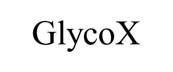  GLYCOX