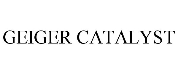 Trademark Logo GEIGER CATALYST