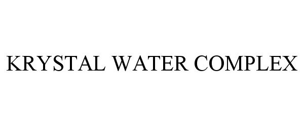  KRYSTAL WATER COMPLEX