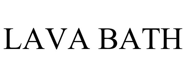 Trademark Logo LAVA BATH