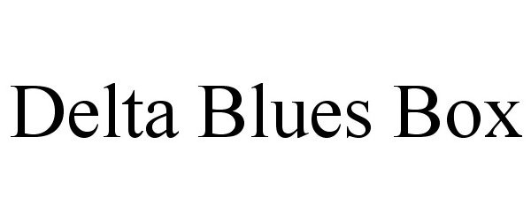 Trademark Logo DELTA BLUES BOX