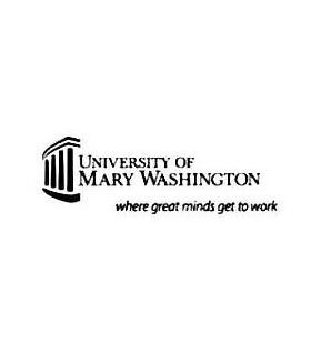 Trademark Logo UNIVERSITY OF MARY WASHINGTON WHERE GREAT MINDS GET TO WORK