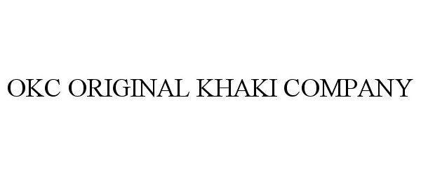  OKC ORIGINAL KHAKI COMPANY