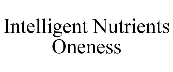  INTELLIGENT NUTRIENTS ONENESS