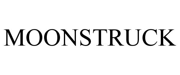 Trademark Logo MOONSTRUCK