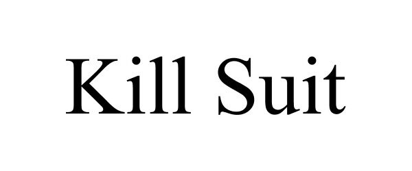 Trademark Logo KILL SUIT