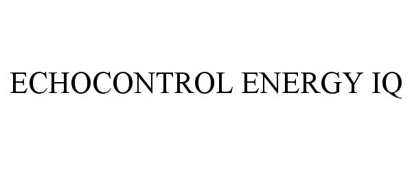 Trademark Logo ECHOCONTROL ENERGY IQ