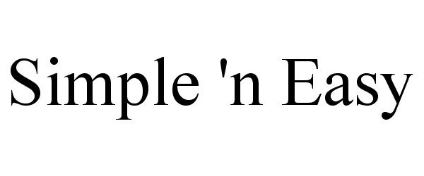 Trademark Logo SIMPLE 'N EASY