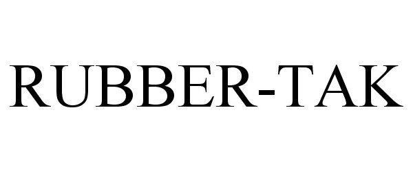 Trademark Logo RUBBER-TAK