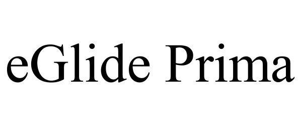 Trademark Logo EGLIDE PRIMA