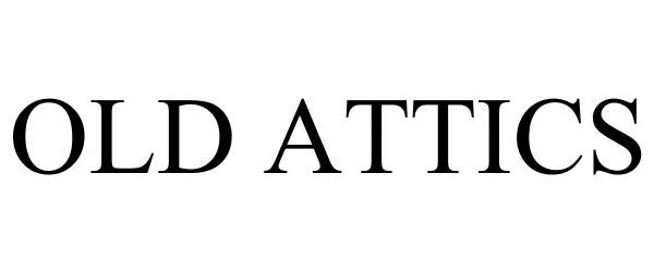Trademark Logo OLD ATTICS