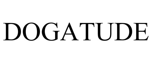 Trademark Logo DOGATUDE
