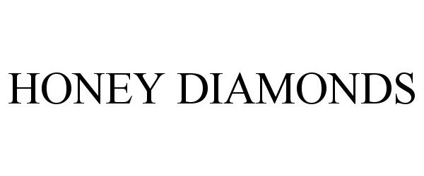  HONEY DIAMONDS