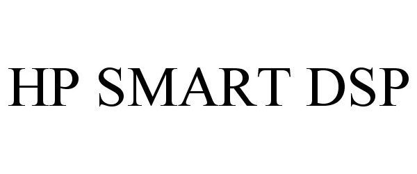 Trademark Logo HP SMART DSP