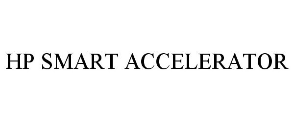 Trademark Logo HP SMART ACCELERATOR