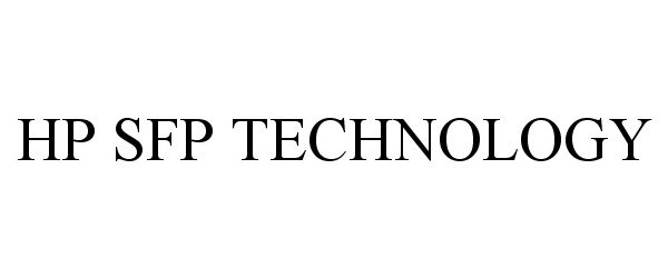 Trademark Logo HP SFP TECHNOLOGY