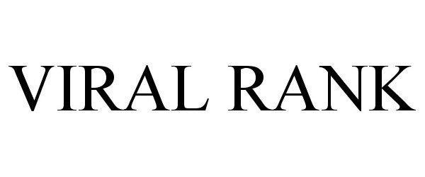 Trademark Logo VIRAL RANK