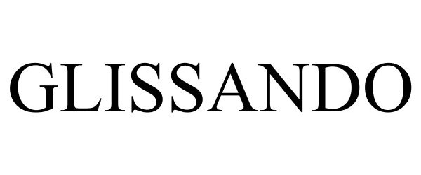 Trademark Logo GLISSANDO