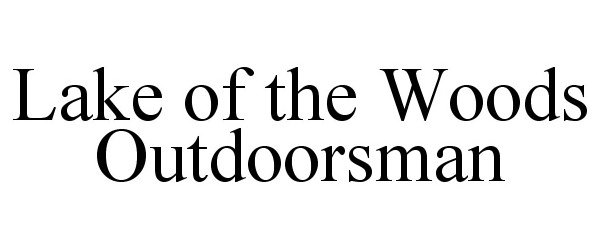  LAKE OF THE WOODS OUTDOORSMAN