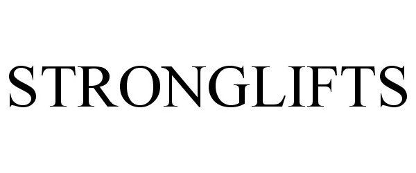 Trademark Logo STRONGLIFTS