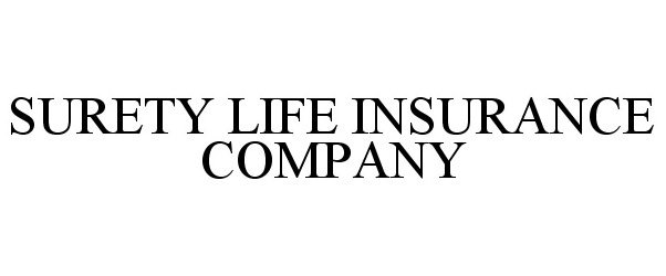 Trademark Logo SURETY LIFE INSURANCE COMPANY