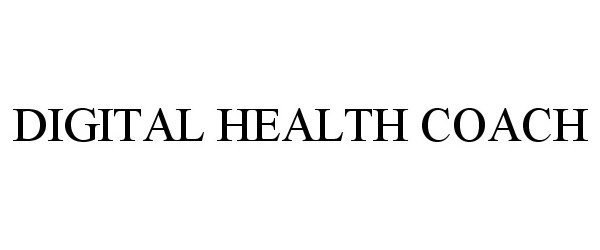  DIGITAL HEALTH COACH