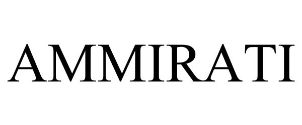 Trademark Logo AMMIRATI
