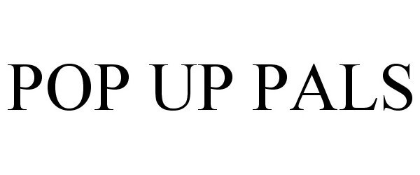 Trademark Logo POP UP PALS