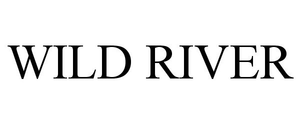 Trademark Logo WILD RIVER