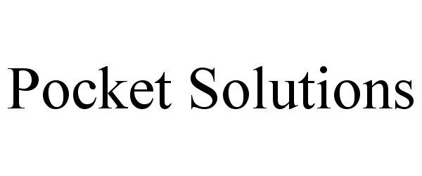 Trademark Logo POCKET SOLUTIONS