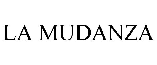 Trademark Logo LA MUDANZA
