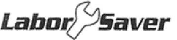 Trademark Logo LABOR SAVER