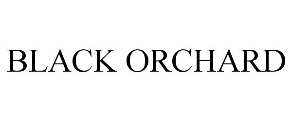  BLACK ORCHARD