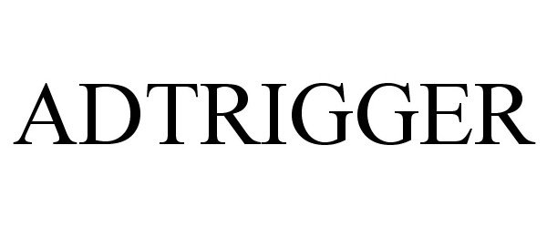 Trademark Logo ADTRIGGER