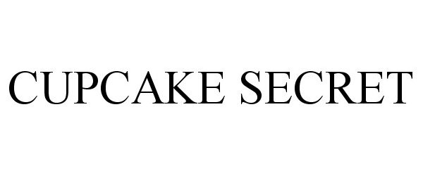 Trademark Logo CUPCAKE SECRET