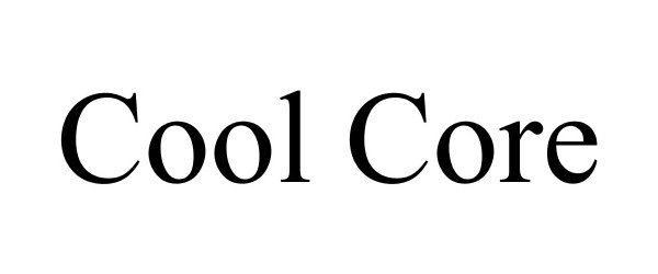 Trademark Logo COOL CORE