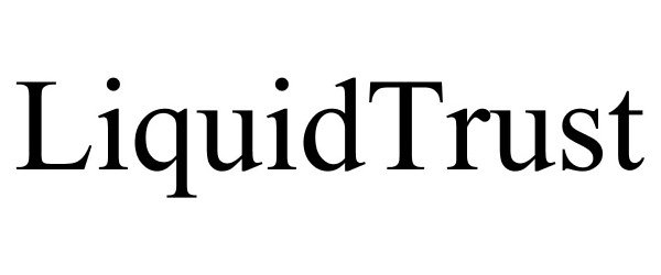 LIQUIDTRUST