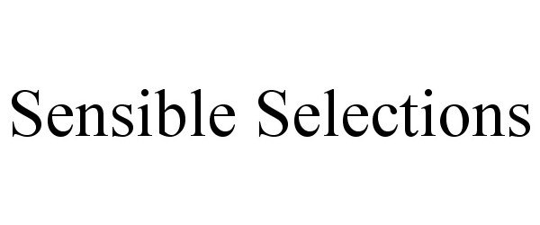 Trademark Logo SENSIBLE SELECTIONS