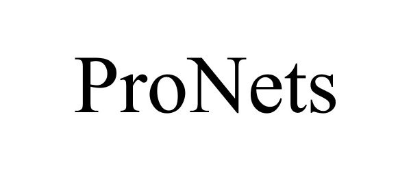 Trademark Logo PRONETS