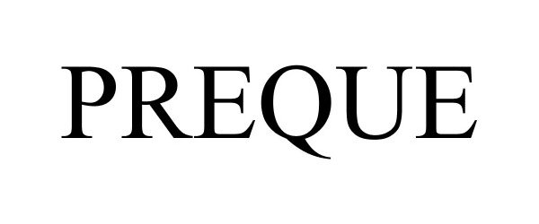 Trademark Logo PREQUE