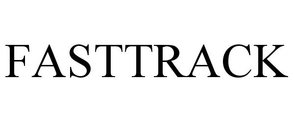 Trademark Logo FASTTRACK