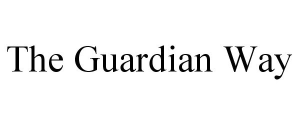  THE GUARDIAN WAY