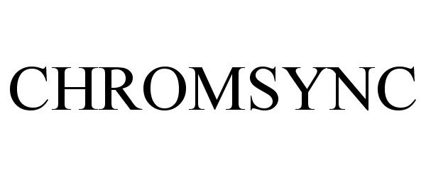 Trademark Logo CHROMSYNC