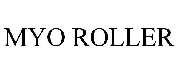 Trademark Logo MYO ROLLER