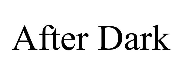 Trademark Logo AFTER DARK